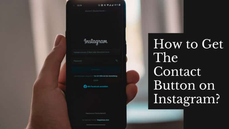 How to Get the Contact Button on Instagram