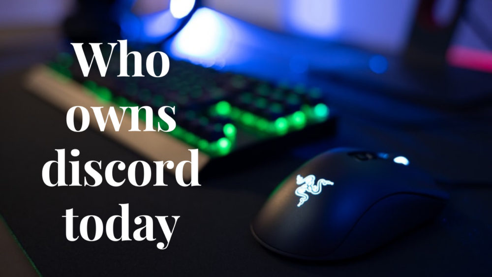 who owns discord today