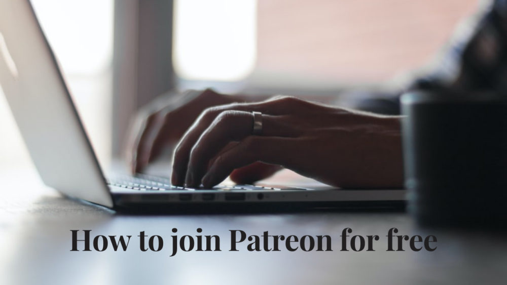 how to join Patreon for free