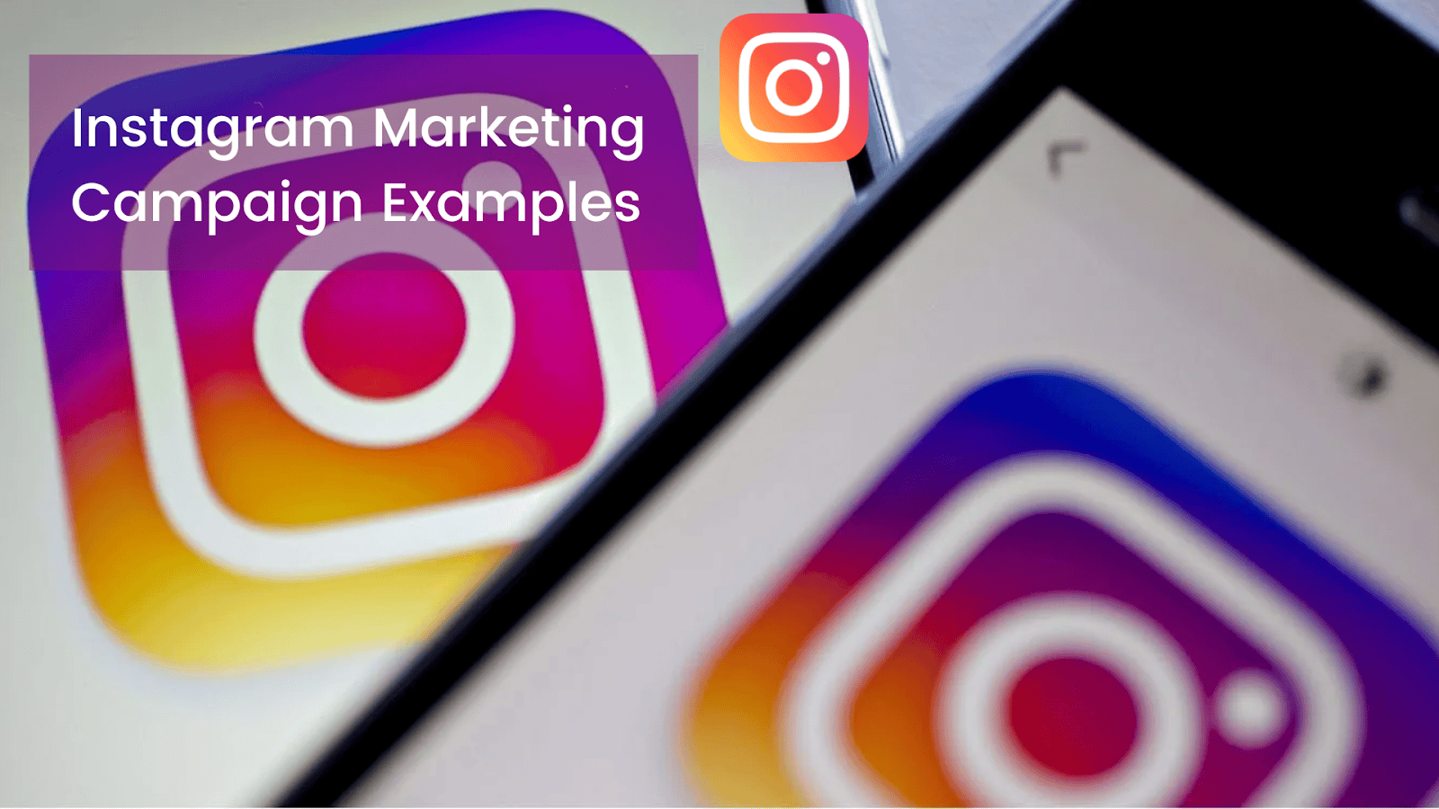 image 126 Was sind Beispiele für Instagram-Marketing-Kampagnen?