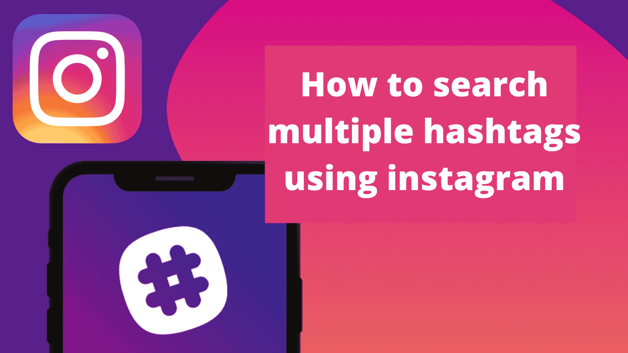 image 34 uai ¿Cómo buscar varios hashtags en Instagram?