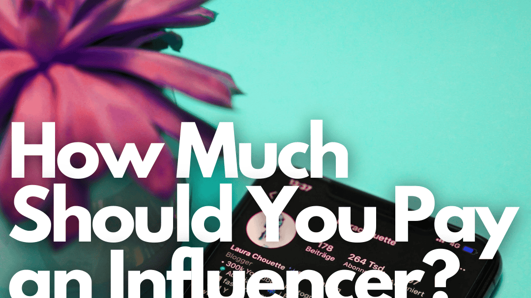 image 1 uai Quanto dovresti pagare un influencer di Instagram?